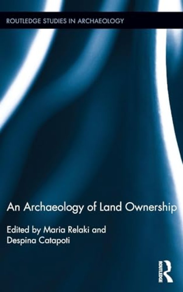 Archaeology of Land Ownership