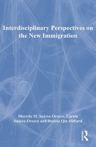 Interdisciplinary Perspectives on the New Immigration