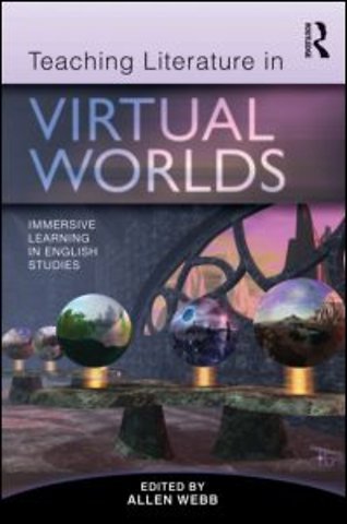 Teaching Literature in Virtual Worlds