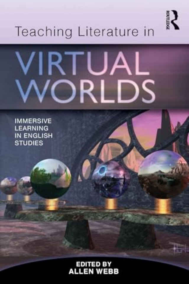 Teaching Literature in Virtual Worlds