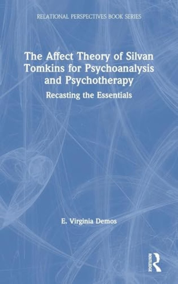 Affect Theory of Silvan Tomkins for Psychoanalysis and Psychotherapy