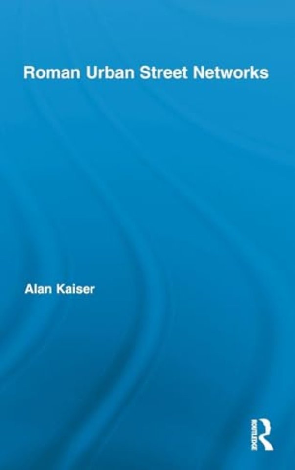 Roman Urban Street Networks