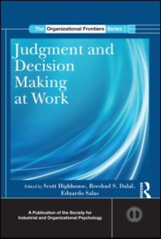 Judgment and Decision Making at Work