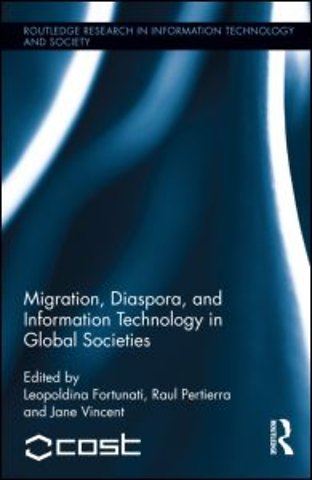 Migration, Diaspora and Information Technology in Global Societies