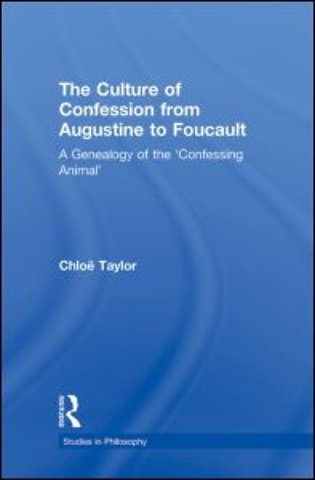 Culture of Confession from Augustine to Foucault