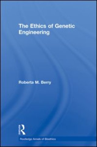 Ethics of Genetic Engineering
