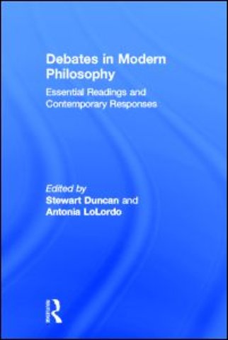 Debates in Modern Philosophy