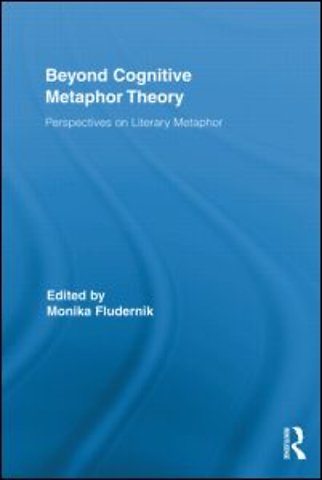 Beyond Cognitive Metaphor Theory