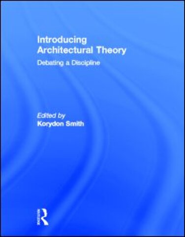 Introducing Architectural Theory