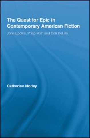 Quest for Epic in Contemporary American Fiction