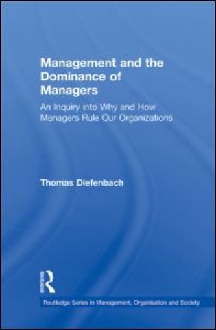 Management and the Dominance of Managers