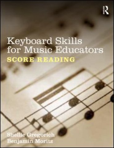 Keyboard Skills for Music Educators: Score Reading