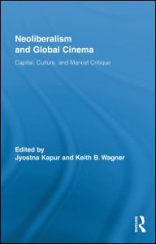 Neoliberalism and Global Cinema