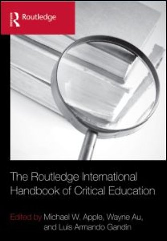Routledge International Handbook of Critical Education