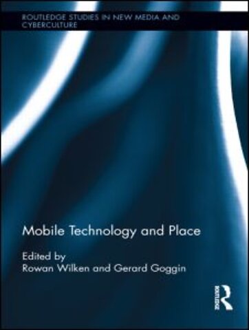 Mobile Technology and Place