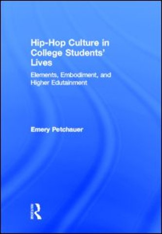 Hip-Hop Culture in College Students' Lives