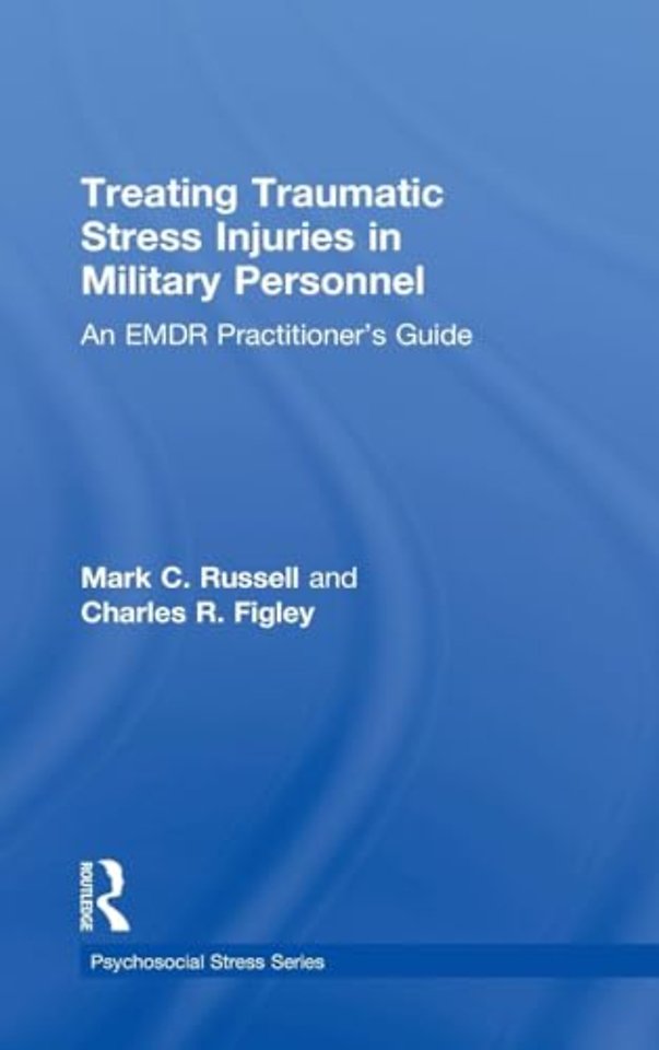Treating Traumatic Stress Injuries in Military Personnel