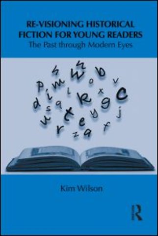 Re-visioning Historical Fiction for Young Readers