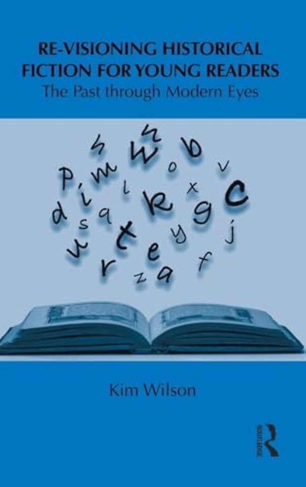 Re-visioning Historical Fiction for Young Readers