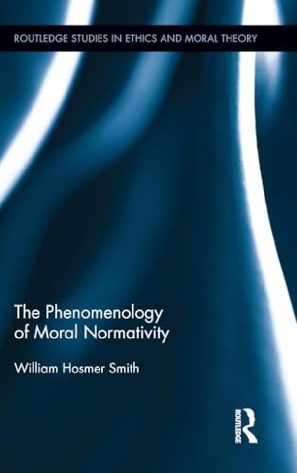 Phenomenology of Moral Normativity