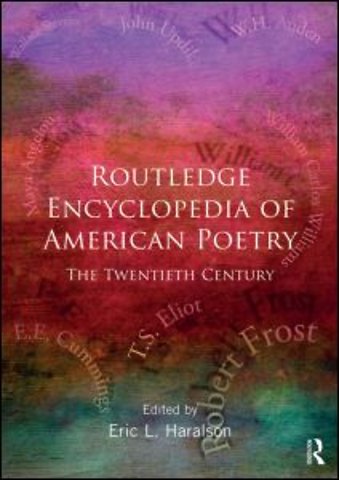 Encyclopedia of American Poetry: The Twentieth Century