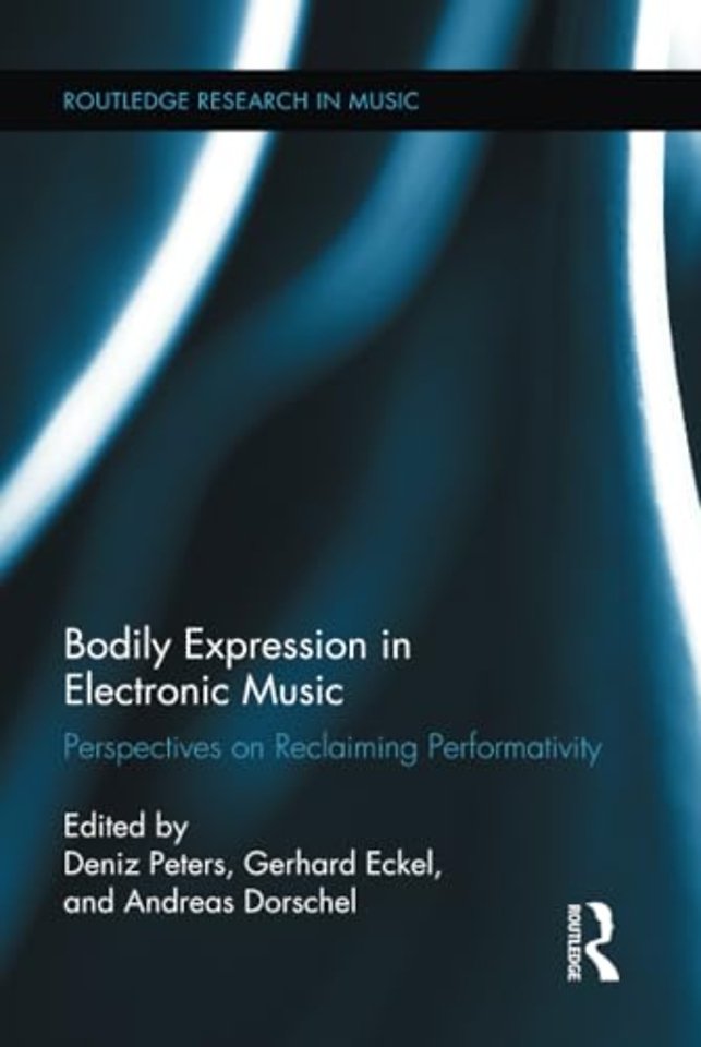 Bodily Expression in Electronic Music