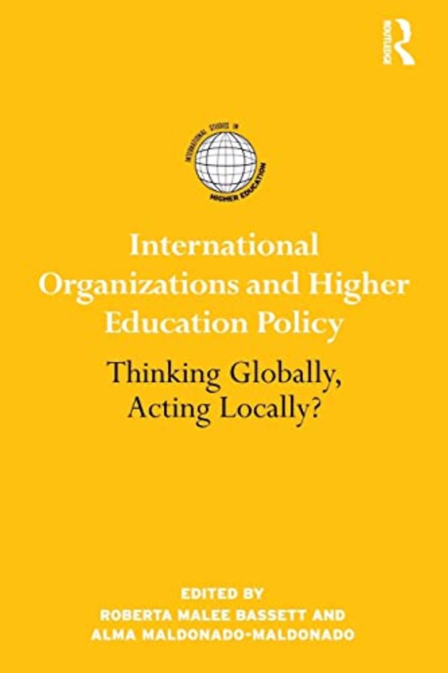 International Organizations and Higher Education Policy