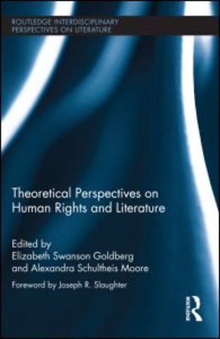 Theoretical Perspectives on Human Rights and Literature