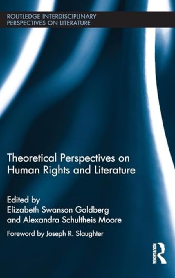 Theoretical Perspectives on Human Rights and Literature