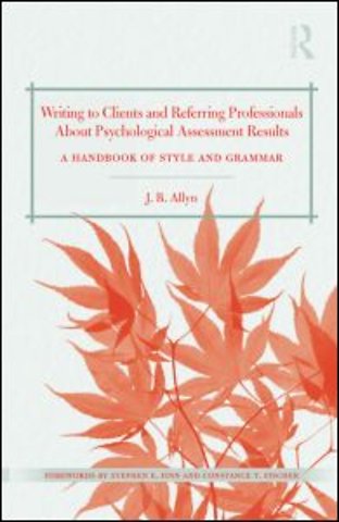 Writing to Clients and Referring Professionals about Psychological Assessment Results