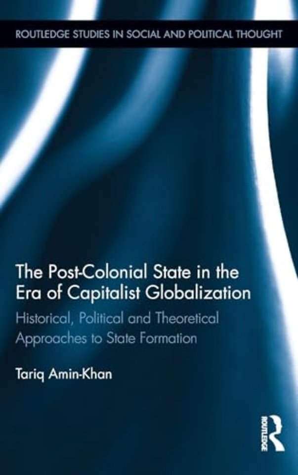 Post-Colonial State in the Era of Capitalist Globalization