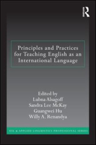Principles and Practices for Teaching English as an International Language