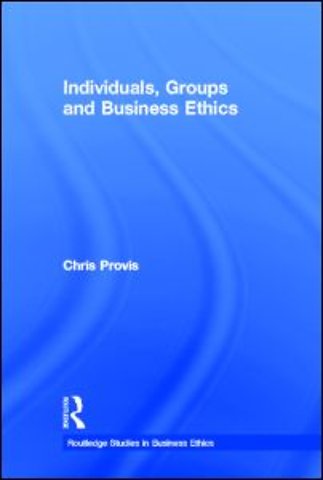 Individuals, Groups, and Business Ethics