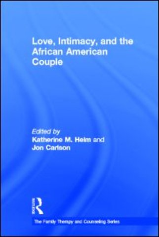 Love, Intimacy, and the African American Couple