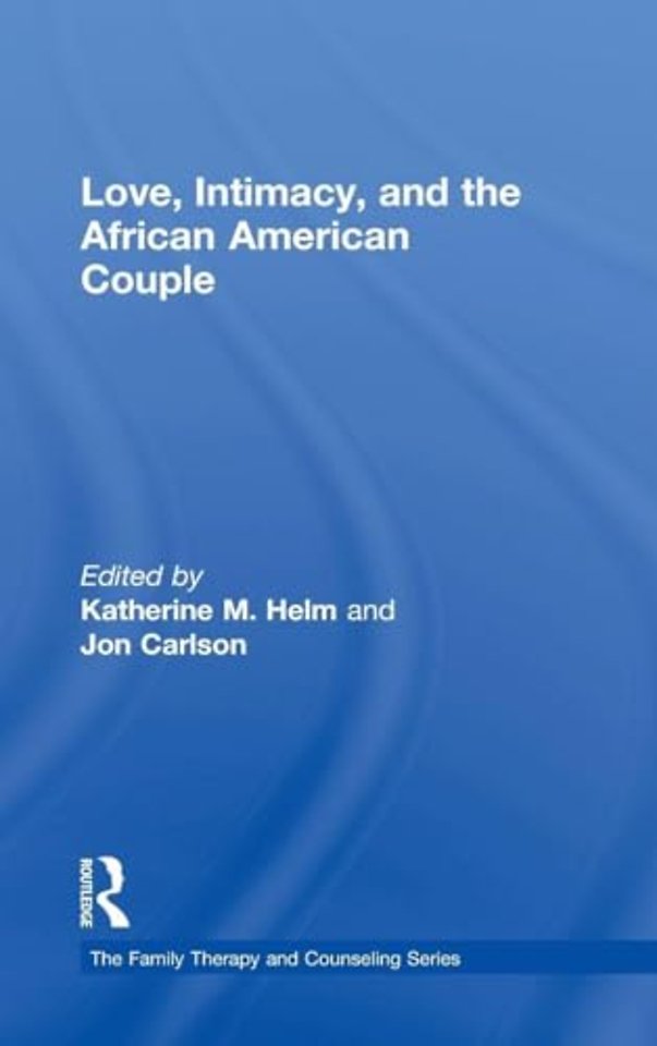 Love, Intimacy, and the African American Couple