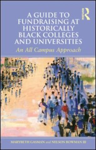 Guide to Fundraising at Historically Black Colleges and Universities