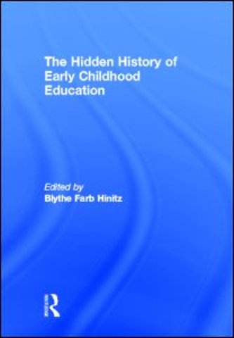 Hidden History of Early Childhood Education