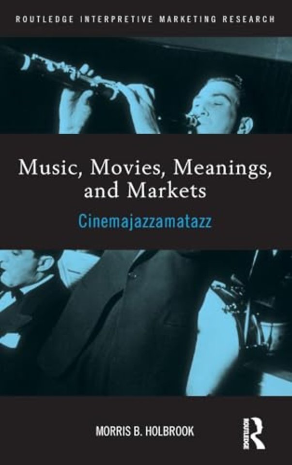 Music, Movies, Meanings, and Markets