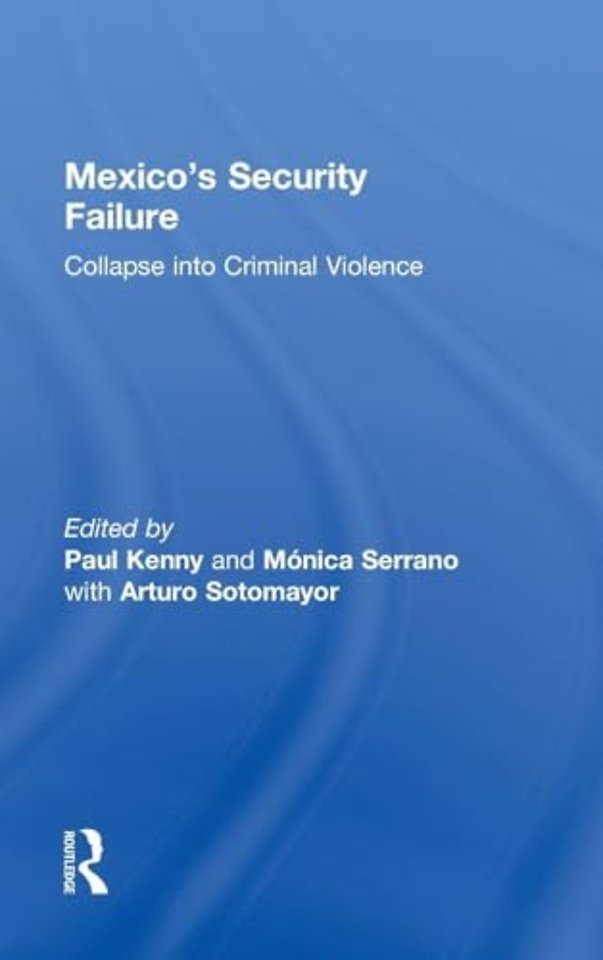 Mexico's Security Failure