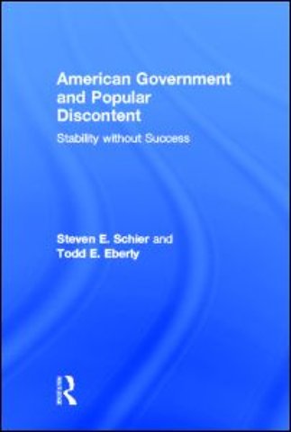 American Government and Popular Discontent