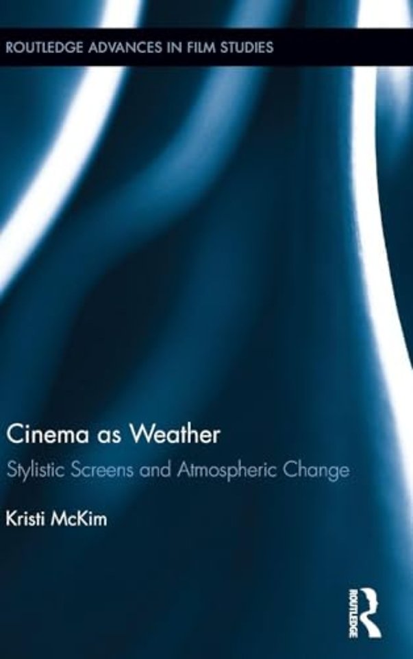 Cinema as Weather