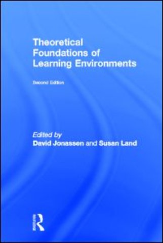Theoretical Foundations of Learning Environments