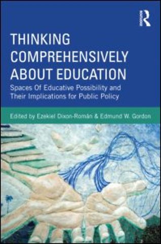 Thinking Comprehensively About Education