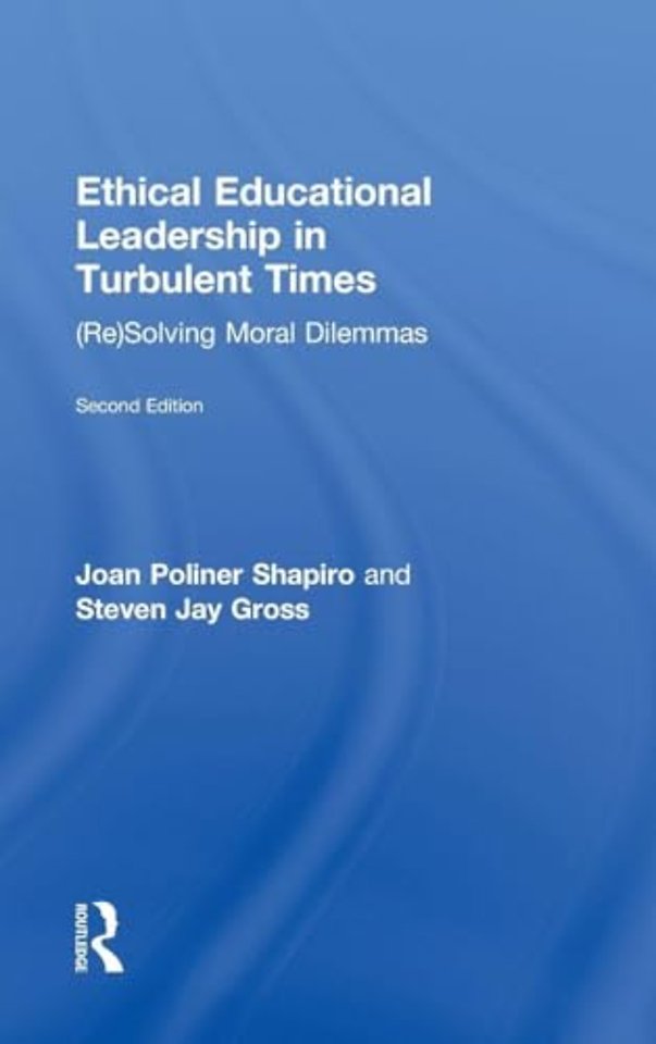 Ethical Educational Leadership in Turbulent Times