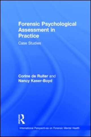 Forensic Psychological Assessment in Practice