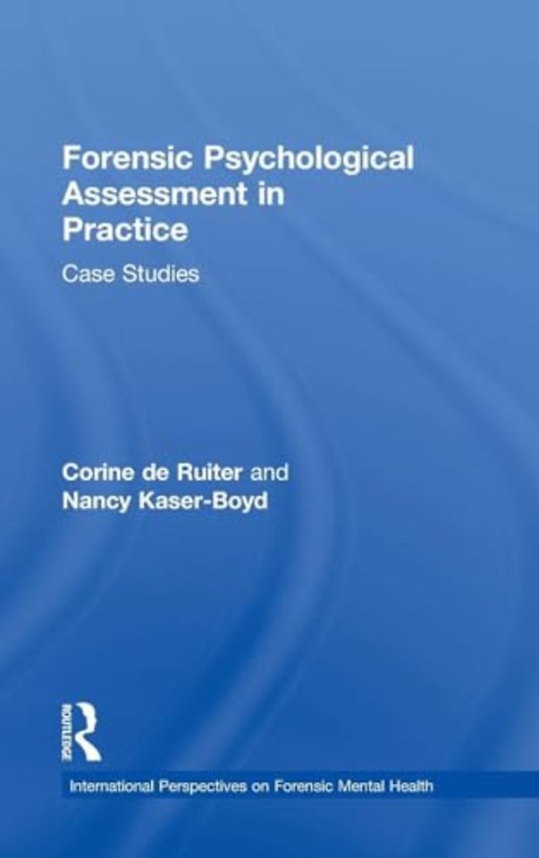 Forensic Psychological Assessment in Practice