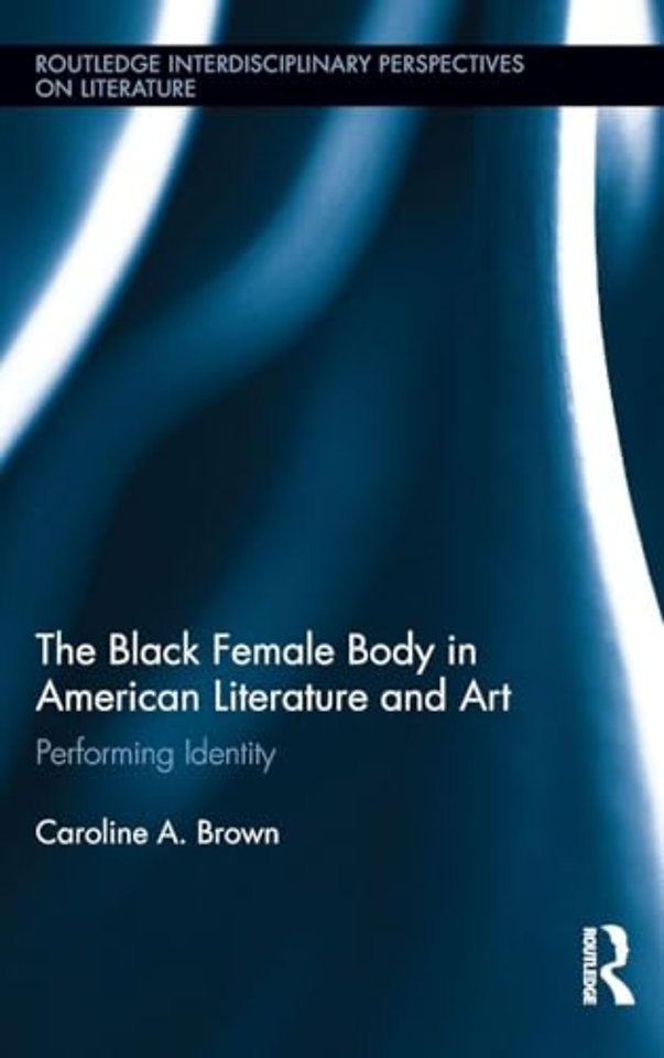 Black Female Body in American Literature and Art