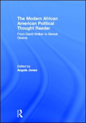 Modern African American Political Thought Reader
