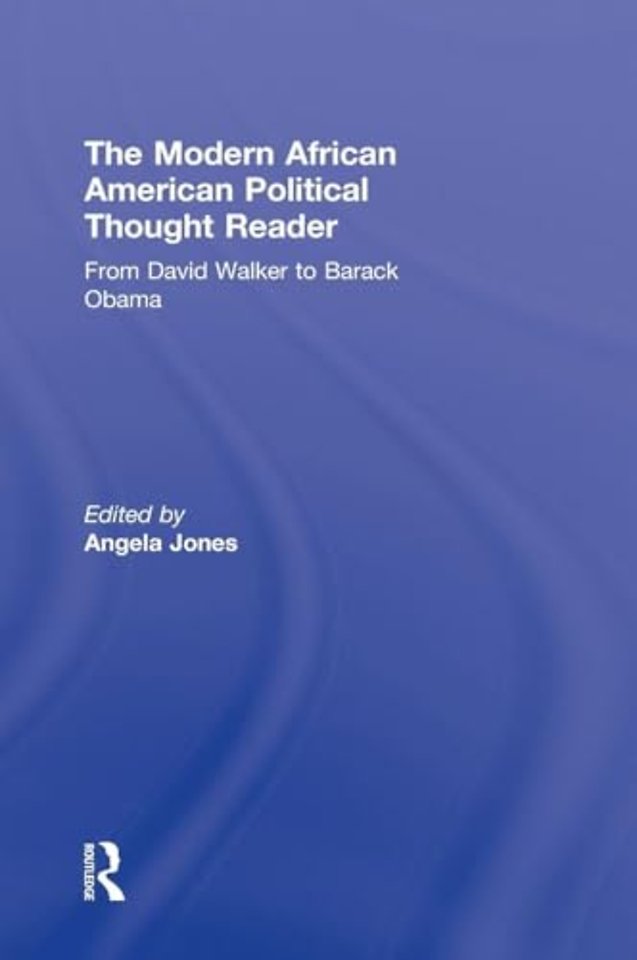 Modern African American Political Thought Reader