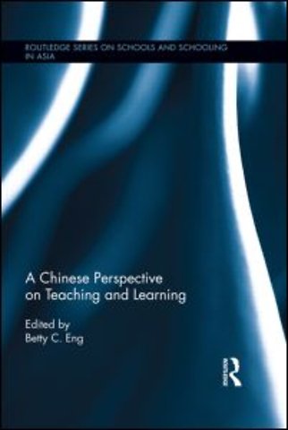 Chinese Perspective on Teaching and Learning
